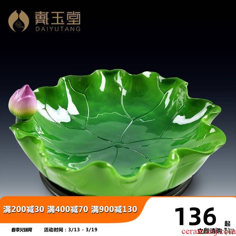 Yutang dai ceramic lotus leaf disc for furnishing articles Buddha Buddha with supplies of fruit plate compote Chinese sitting room adornment