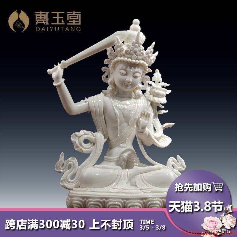 Yutang dai dehua white porcelain figure of Buddha of sect Buddhism its handicraft furnishing articles manjushri like at home