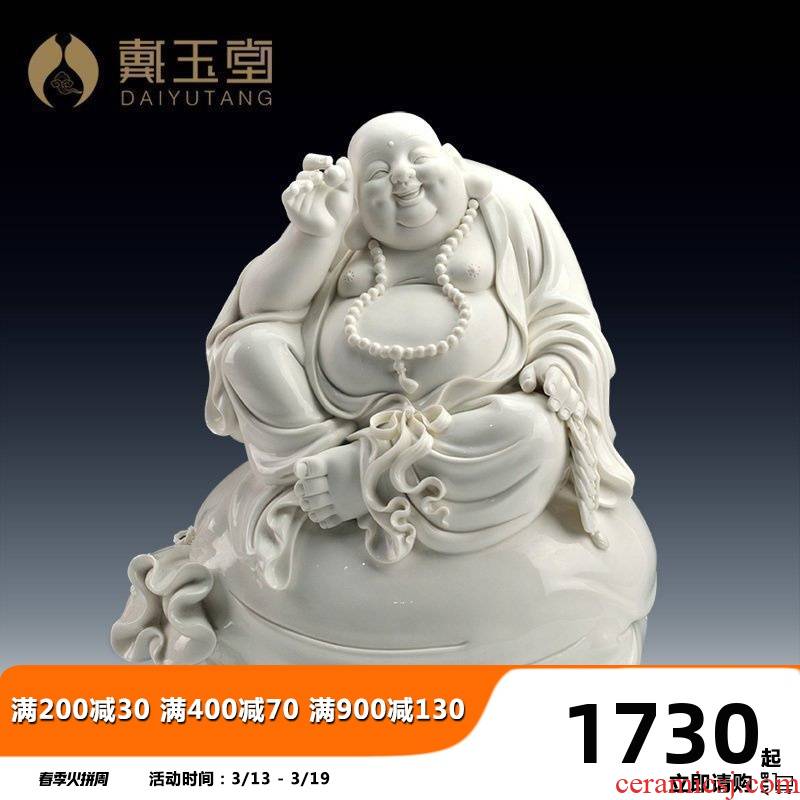 Yutang dai blessed gift ceramics handicraft furnishing articles/passed on home decoration smiling Buddha D22-01