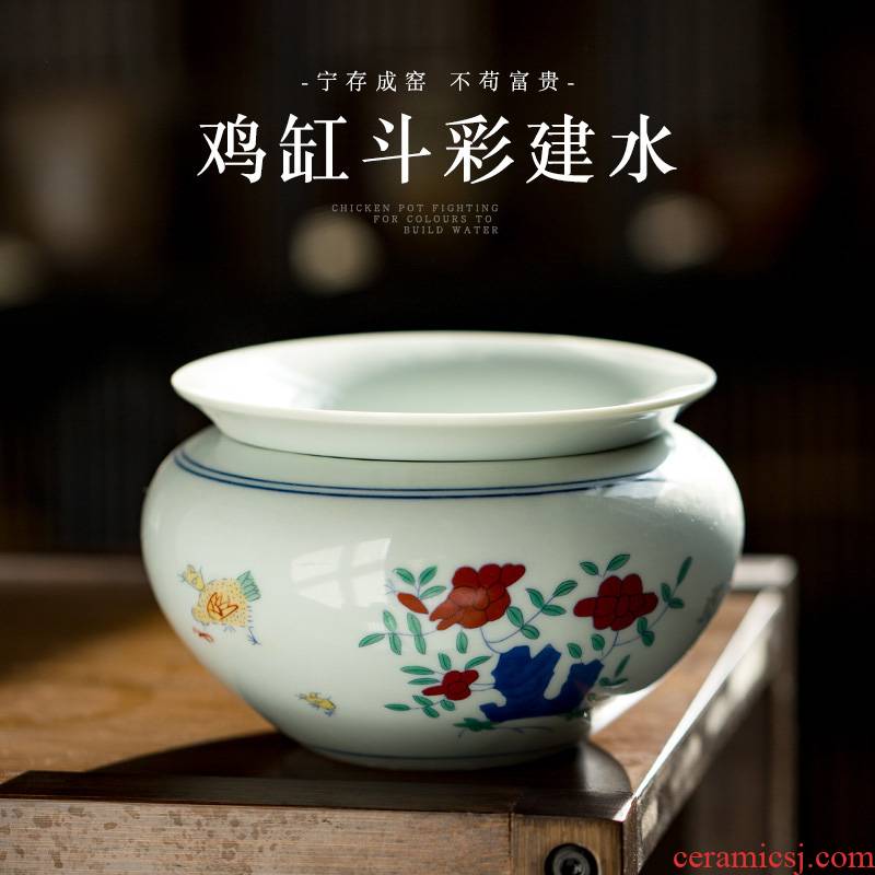 Chicken cylinder built water in a large bath jingdezhen ceramic device serving soup slag slag bucket water jar kunfu tea table accessories
