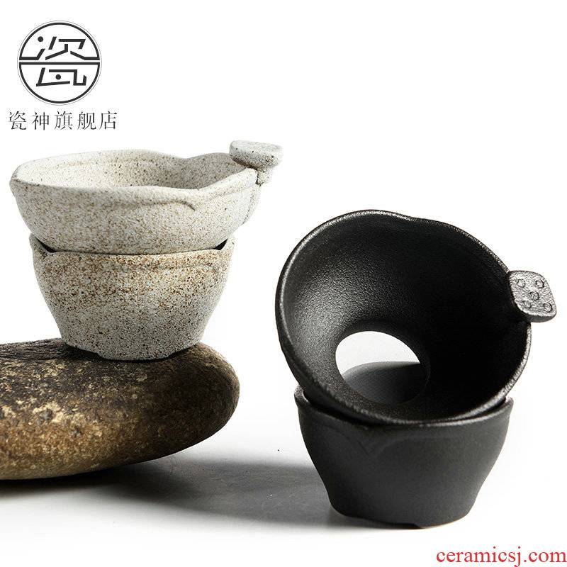 Porcelain god) of black tea filter kung fu tea coarse pottery creative filter ceramic tea set with parts anti hot tea